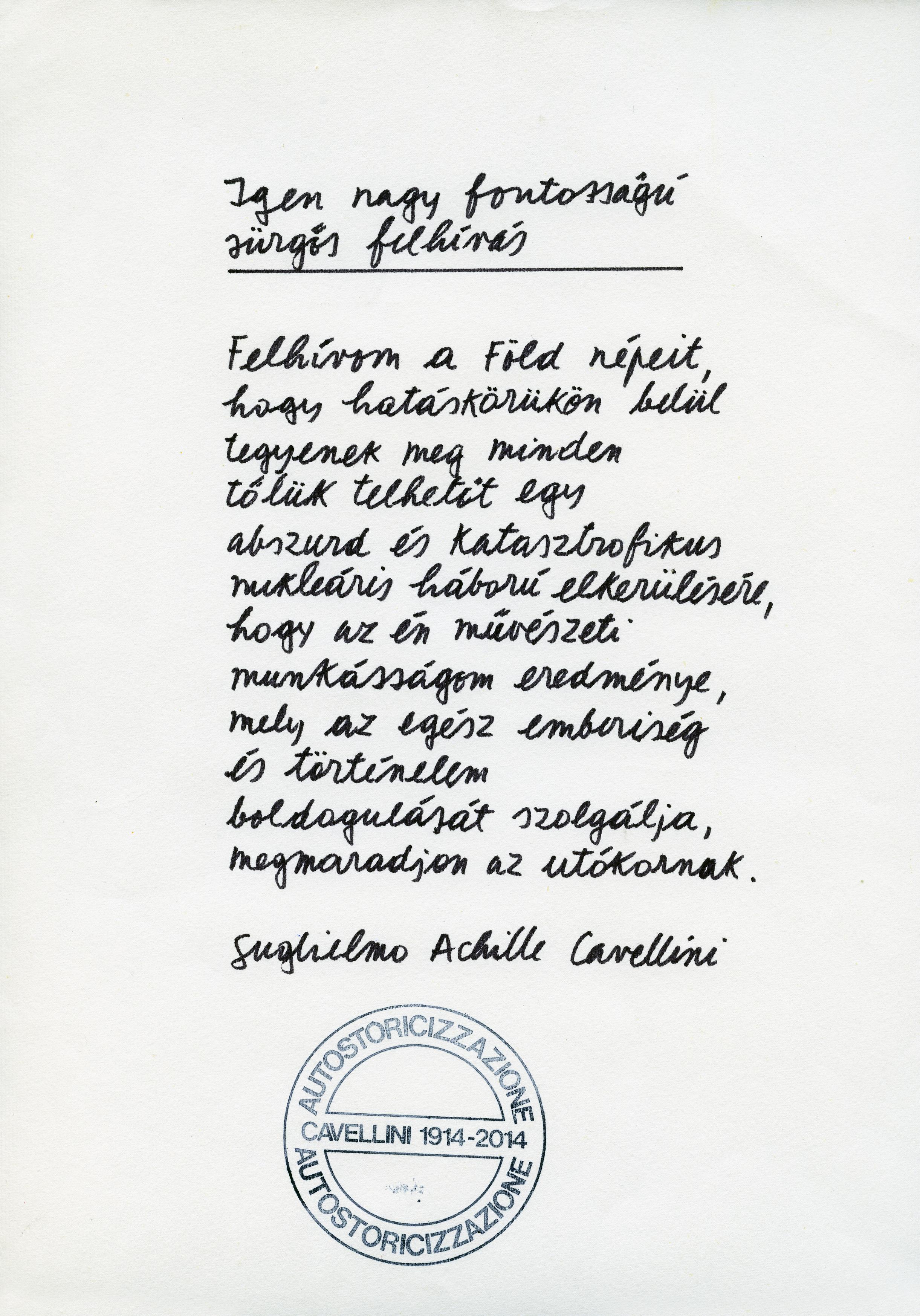 Cavellini 1980-ban magyarul is közzétett felhívása (az Artpool Művészetkutató Központ gyűjteménye)
Cavellini´s Appeal to the Peoples of the Earth in Hungarian, 1980 (courtesy of Artpool Art Research Center) Felhívás