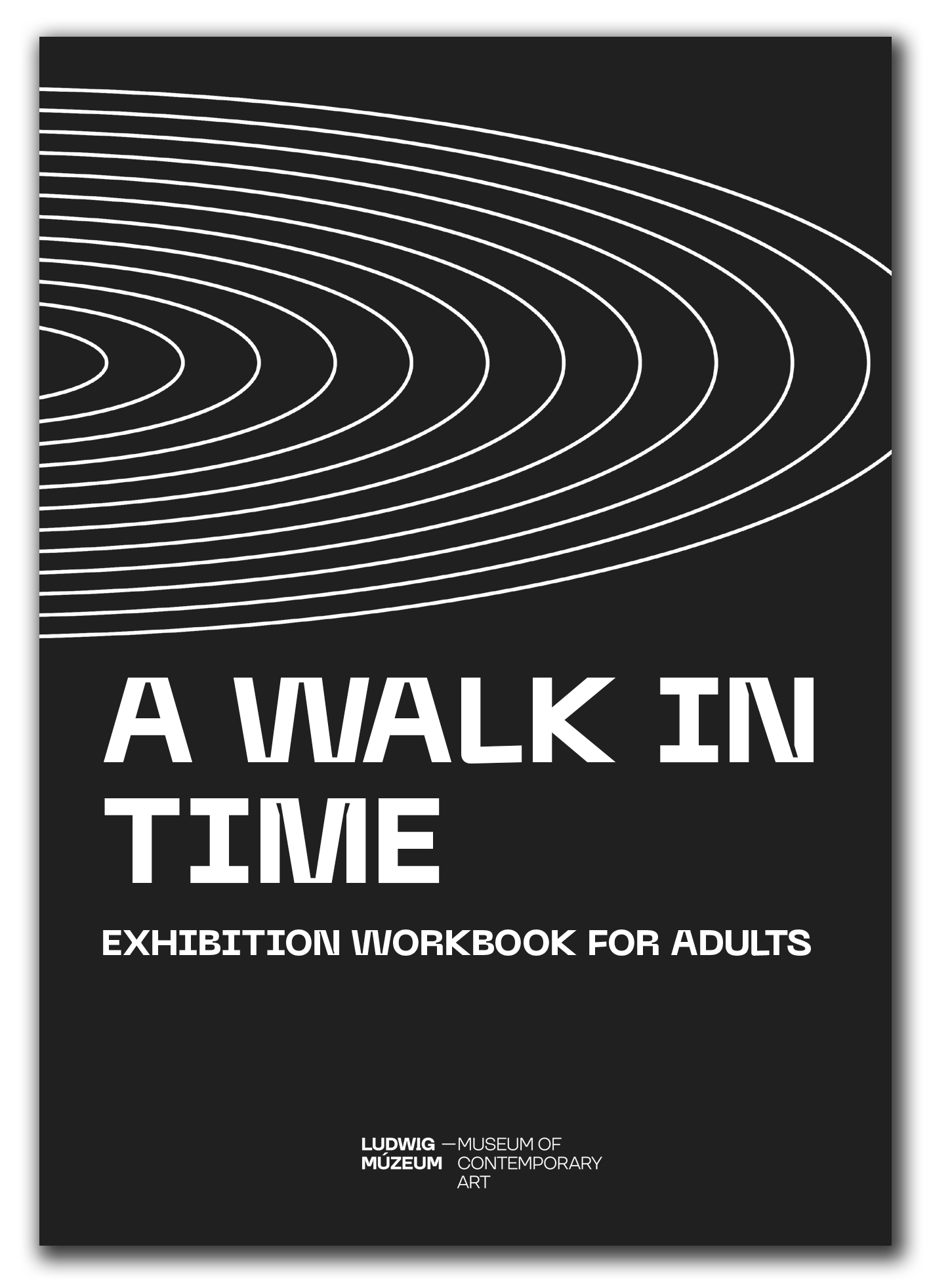 A walk in time - exhibition workbook